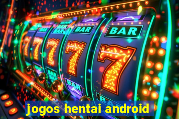 jogos hentai android